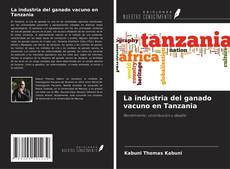 Buchcover von La industria del ganado vacuno en Tanzania