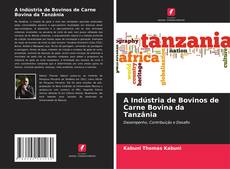 Capa do livro de A Indústria de Bovinos de Carne Bovina da Tanzânia 