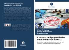 Chronische lymphatische Leukämie: von A bis Z的封面