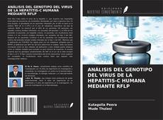 Portada del libro de ANÁLISIS DEL GENOTIPO DEL VIRUS DE LA HEPATITIS-C HUMANA MEDIANTE RFLP