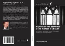 Buchcover von Espiritualidad esotérica de la mística medieval