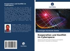Bookcover of Kooperation und Konflikt im Cyberspace: