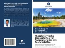 Photokatalytische Eigenschaften von Nanomaterialien mit Azofarbstoffen的封面