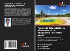 Bookcover of Proprietà fotocatalitiche di nanomateriali utilizzando i coloranti azoici