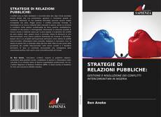 Bookcover of STRATEGIE DI RELAZIONI PUBBLICHE:
