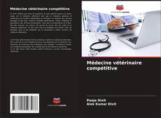 Médecine vétérinaire compétitive kitap kapağı