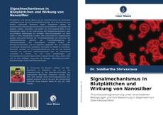 Copertina di Signalmechanismus in Blutplättchen und Wirkung von Nanosilber