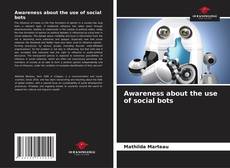 Couverture de Awareness about the use of social bots