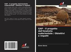 Portada del libro de GAP - Il progetto dell'Anatolia sudorientale / Obiettivi e impatti
