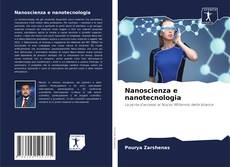 Copertina di Nanoscienza e nanotecnologia