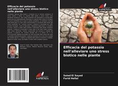 Bookcover of Efficacia del potassio nell'alleviare uno stress biotico nelle piante
