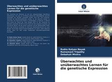 Bookcover of Überwachtes und unüberwachtes Lernen für die genetische Expression