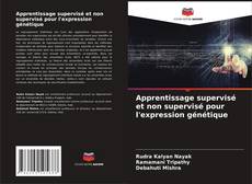 Bookcover of Apprentissage supervisé et non supervisé pour l'expression génétique