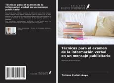 Bookcover of Técnicas para el examen de la información verbal en un mensaje publicitario