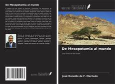 Обложка De Mesopotamia al mundo