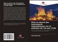 Bookcover of Mise en œuvre des instruments internationaux sur la pollution de l'air par l'Inde
