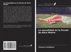 La sexualidad en la ficción de Alice Munro的封面