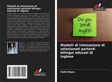 Buchcover von Modelli di intonazione di selezionati parlanti bilingui educati di inglese