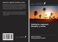 Gobierno regional: Desafío y lucha kitap kapağı