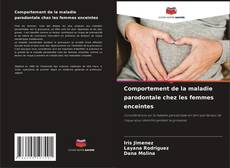 Capa do livro de Comportement de la maladie parodontale chez les femmes enceintes 