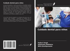 Buchcover von Cuidado dental para niños