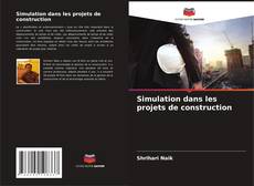 Portada del libro de Simulation dans les projets de construction