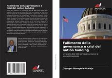 Couverture de Fallimento della governance e crisi del nation building