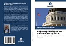 Bookcover of Regierungsversagen und Nation-Building-Krise
