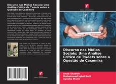 Bookcover of Discurso nas Mídias Sociais: Uma Análise Crítica de Tweets sobre a Questão de Caxemira