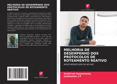 Portada del libro de MELHORIA DE DESEMPENHO DOS PROTOCOLOS DE ROTEAMENTO REATIVO