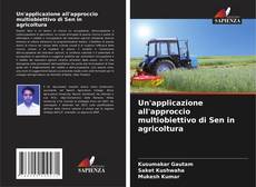Buchcover von Un'applicazione all'approccio multiobiettivo di Sen in agricoltura