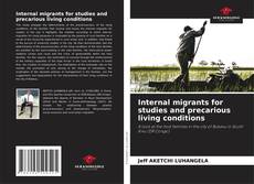 Couverture de Internal migrants for studies and precarious living conditions
