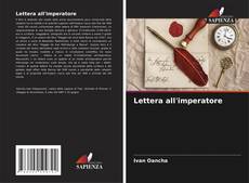 Bookcover of Lettera all'imperatore