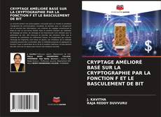 Capa do livro de CRYPTAGE AMÉLIORÉ BASÉ SUR LA CRYPTOGRAPHIE PAR LA FONCTION F ET LE BASCULEMENT DE BIT 