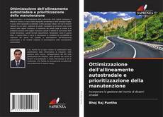 Buchcover von Ottimizzazione dell'allineamento autostradale e prioritizzazione della manutenzione