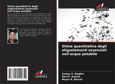 Bookcover of Stima quantitativa degli oligoelementi essenziali nell'acqua potabile