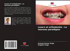 Capa do livro de Lasers et orthodontie : Le nouveau paradigme 