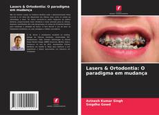 Buchcover von Lasers & Ortodontia: O paradigma em mudança