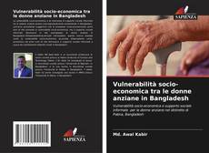 Capa do livro de Vulnerabilità socio-economica tra le donne anziane in Bangladesh 