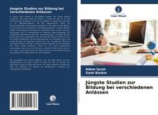 Portada del libro de Jüngste Studien zur Bildung bei verschiedenen Anlässen