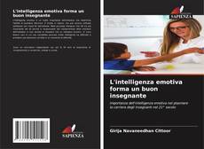 Bookcover of L'intelligenza emotiva forma un buon insegnante