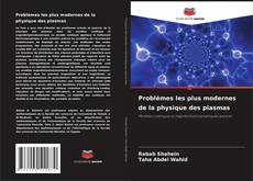 Capa do livro de Problèmes les plus modernes de la physique des plasmas 