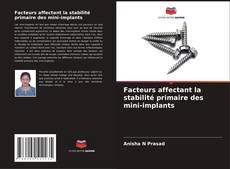 Facteurs affectant la stabilité primaire des mini-implants kitap kapağı