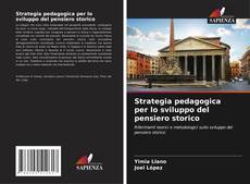 Couverture de Strategia pedagogica per lo sviluppo del pensiero storico