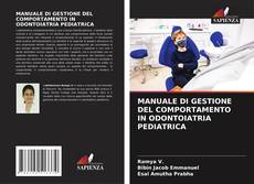 Buchcover von MANUALE DI GESTIONE DEL COMPORTAMENTO IN ODONTOIATRIA PEDIATRICA