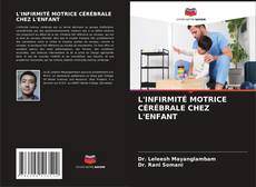 L'INFIRMITÉ MOTRICE CÉRÉBRALE CHEZ L'ENFANT kitap kapağı