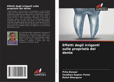 Buchcover von Effetti degli irriganti sulle proprietà del dente