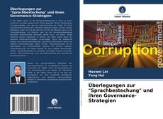 Überlegungen zur "Sprachbestechung" und ihren Governance-Strategien kitap kapağı