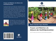 Capa do livro de Frauen und Mädchen als Akteure der Konfliktprävention 