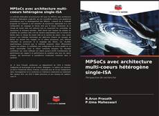 Portada del libro de MPSoCs avec architecture multi-coeurs hétérogène single-ISA